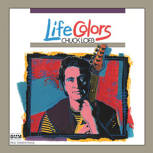 Life Colors , Chuck Loeb