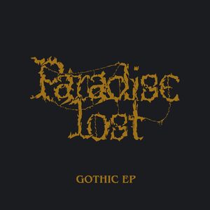 Gothic EP , Paradise Lost