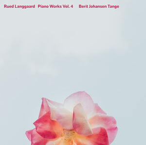 Piano Works 4 , Berit Johansen Tange