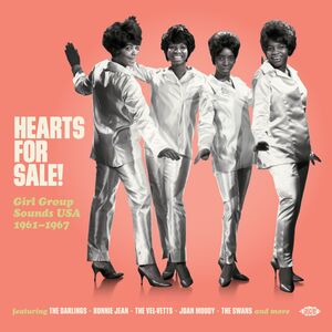 Hearts For Sale! Girl Group Sounds USA 1961-1967 /  Various [Import]