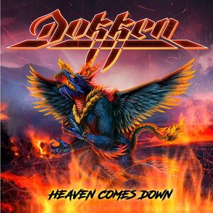 Heaven Comes Down , Dokken