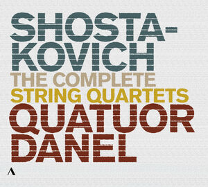 Shostakovich: The Complete String Quartets , Quatuor Danel