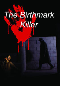 The Birthmark Killer