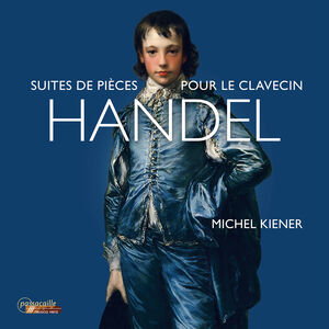 Suite de Pieces Pour Le Clavecin , Michel Kiener