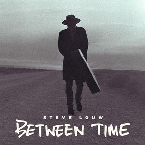 Between Time , Steve Louw