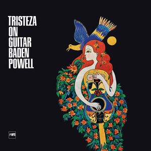 Tristeza On Guitar , Baden Powell