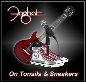 On Tonsils And Sneakers , Foghat