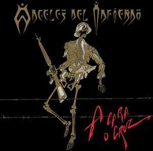 A Cara O Cruz [Import] , Angeles Del Infierno