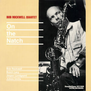 On The Natch , Bob Rockwell