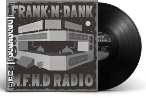 W.F.N.D RADIO , Frank-n-Dank
