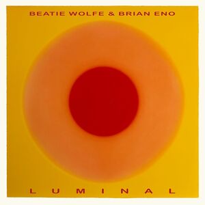 Luminal [BioVinyl] , Brian Eno & Beatie Wolfe