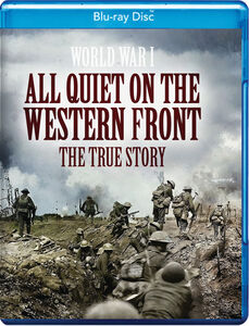 All Quiet On The Western Front: The True Story