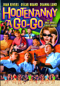 Hootenanny a Go-Go (Aka Once Upon a Coffee House)