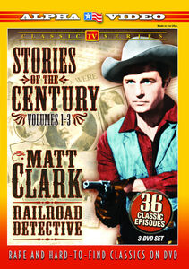 Stories of the Century 1-3: Matt Clark Railroad , Robert Knapp