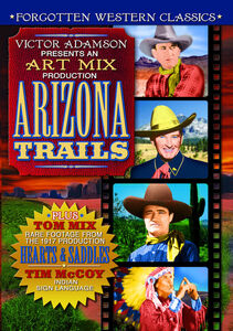 Arizona Trails , Tom Mix