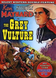 The Grey Vulture / California in '49