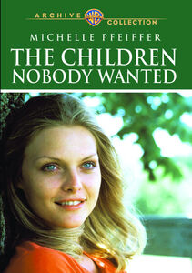 The Children Nobody Wanted