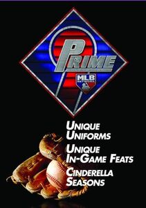 Prime 9: Unique Uniforms. Unique In-Game Feats. Cinderella Seasons.