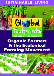 Organic Farmers & The Ecological Farming Movement