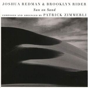 Sun On Sand , Joshua Redman & Brooklyn Rider