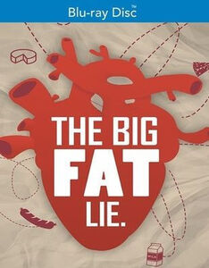 The Big Fat Lie