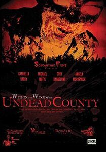 Within The Woods Of Undead County