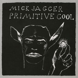 Primitive Cool , Mick Jagger