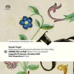 Den Bosch Choirbooks 1 , Cappella Pratensis