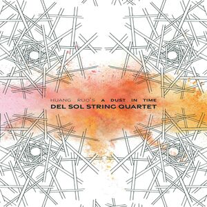 Dust In Time , Del Sol String Quartet