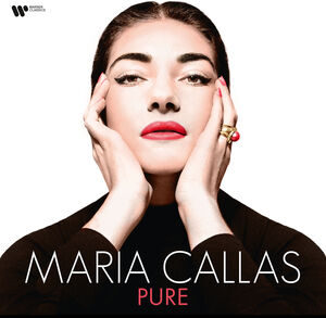 Maria Callas: Pure , Maria Callas