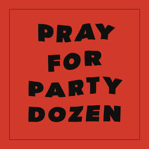 Pray For Party