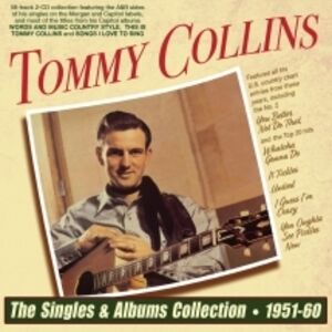 The Singles & Albums Collection 1951-60 , Tommy Collins