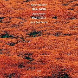 Gnu High , Kenny Wheeler