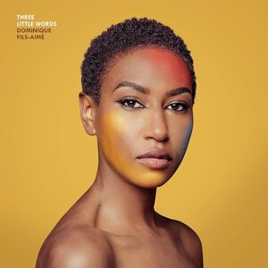 Three Little Words , Dominique Fils-Aime