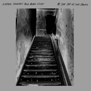 At The Top Of The Stairs , Alan Licht