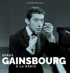 A La Radio , Serge Gainsbourg
