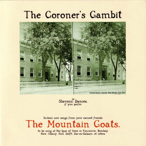 The Coroner's Gambit , The Mountain Goats