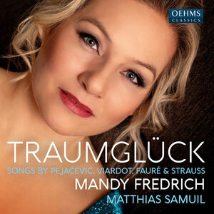 Faure, Pejacevic, Strauss & Viardot: Traumgluck , Matthias Samuil