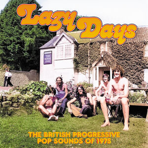 Lazy Days: The British Progressive Pop Sounds Of 1975 /  Various [Import]