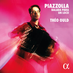 Piazzolla: Balada para un loco , Theo Ould