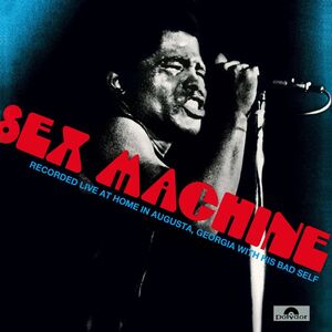 Sex Machine , James Brown