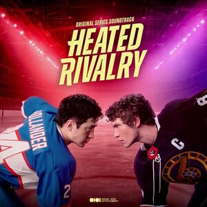Heated Rivalry (Original Soundtrack) 