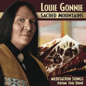 Sacred Mountains , Louie Gonnie