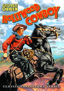 Hollywood Cowboy , George O'Brien