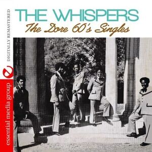 Dore 60's Singles , The Whispers