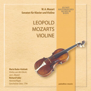 Leopold Mozart's Violin , Maria Bader-Kubizek