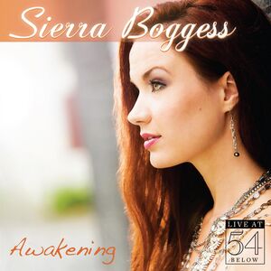Awakening: Live at 54 Below , Sierra Boggess
