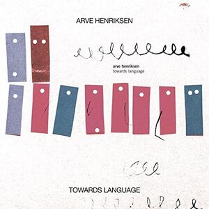 Towards Language , Arve Henriksen