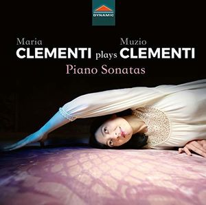 Maria Clementi Plays Muzio Clementi , Clementi