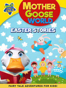 Mother GooseWorld: Easter Stories